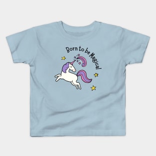 Born to be magical Kids T-Shirt